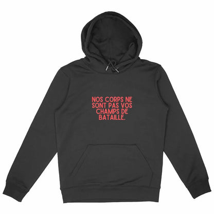 sweat shirt Nos corps ne sont pas des armes de guerre