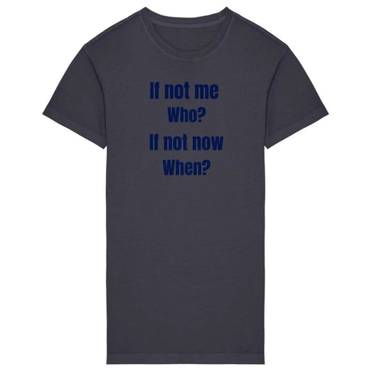 robe t-shirt féministe if not now when?
