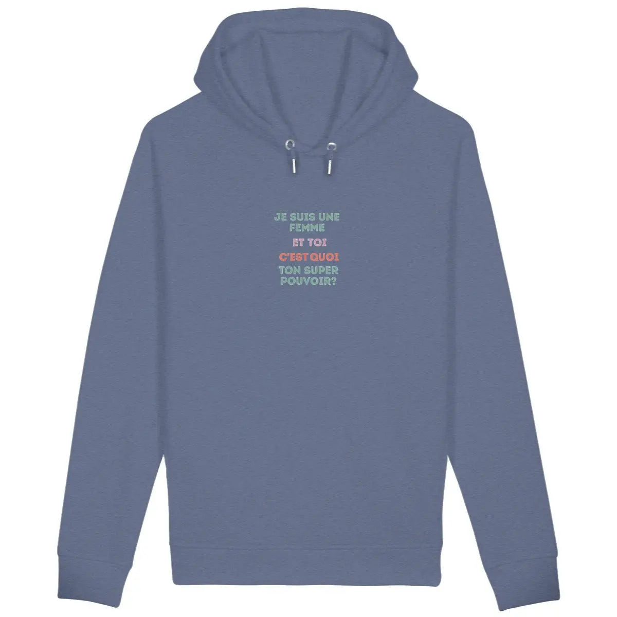 Sweat shirt féministe à capuche super pouvoirs