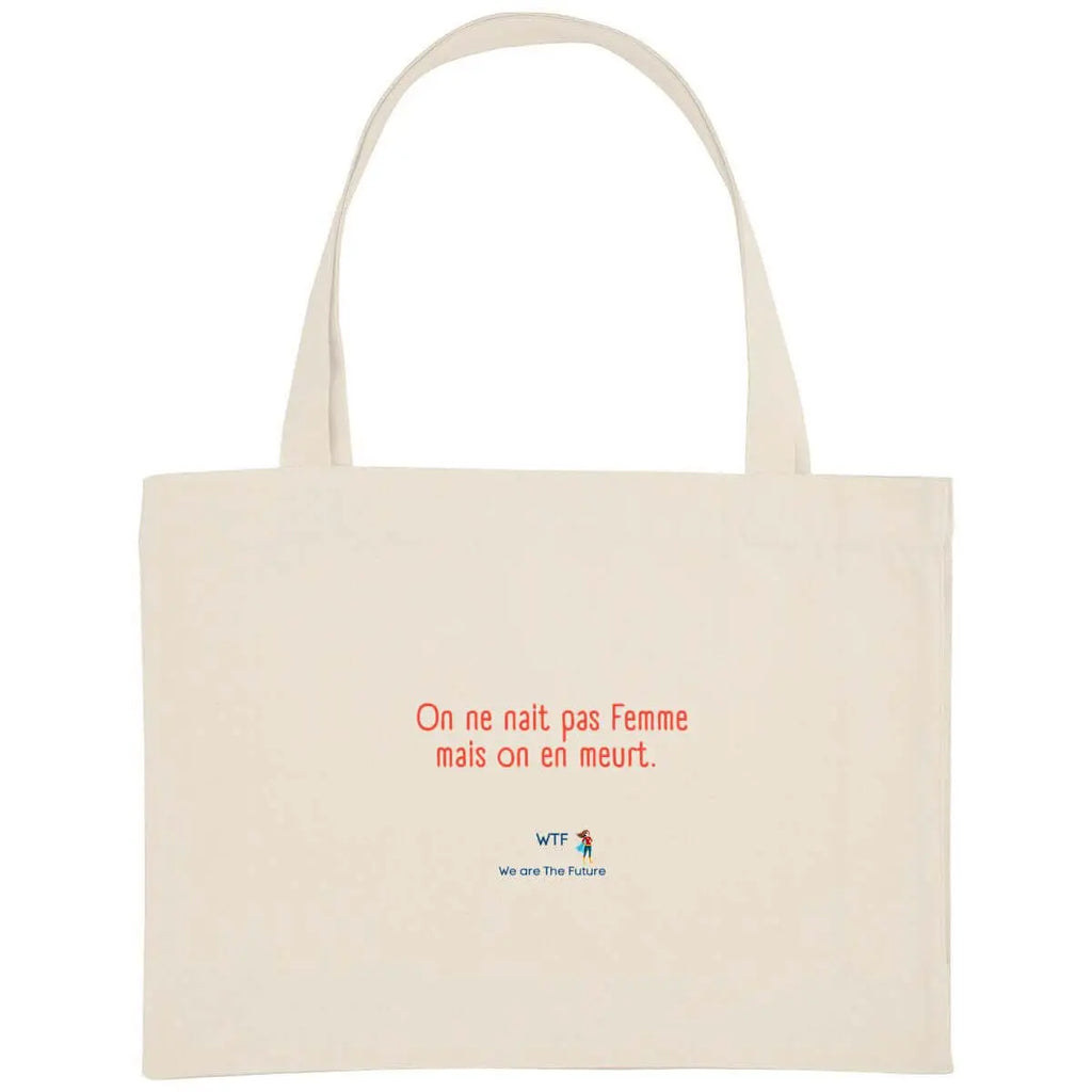 Shopping bag féministe On ne nait pas femme