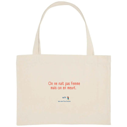 Shopping bag féministe On ne nait pas femme
