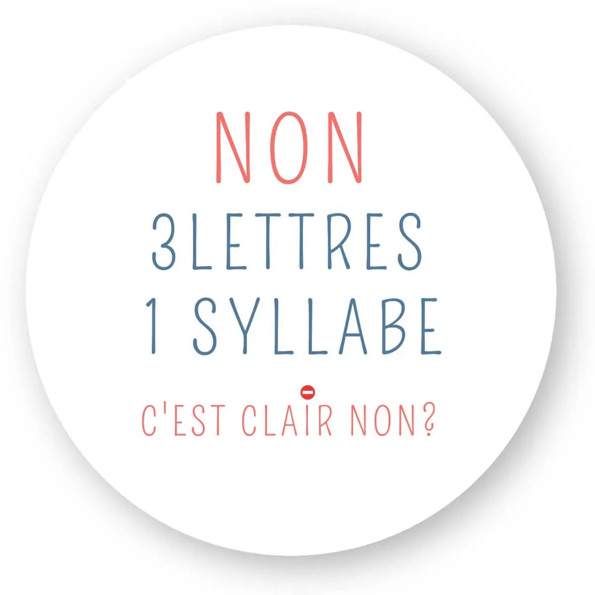 Sticker féministe Non 