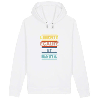 sweat shirt féministe Liberté Égalité et Basta