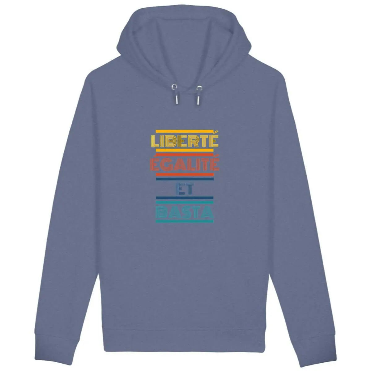 sweat shirt féministe Liberté Égalité et Basta