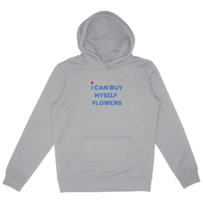 sweat shirt féministe I can buy myself flowers