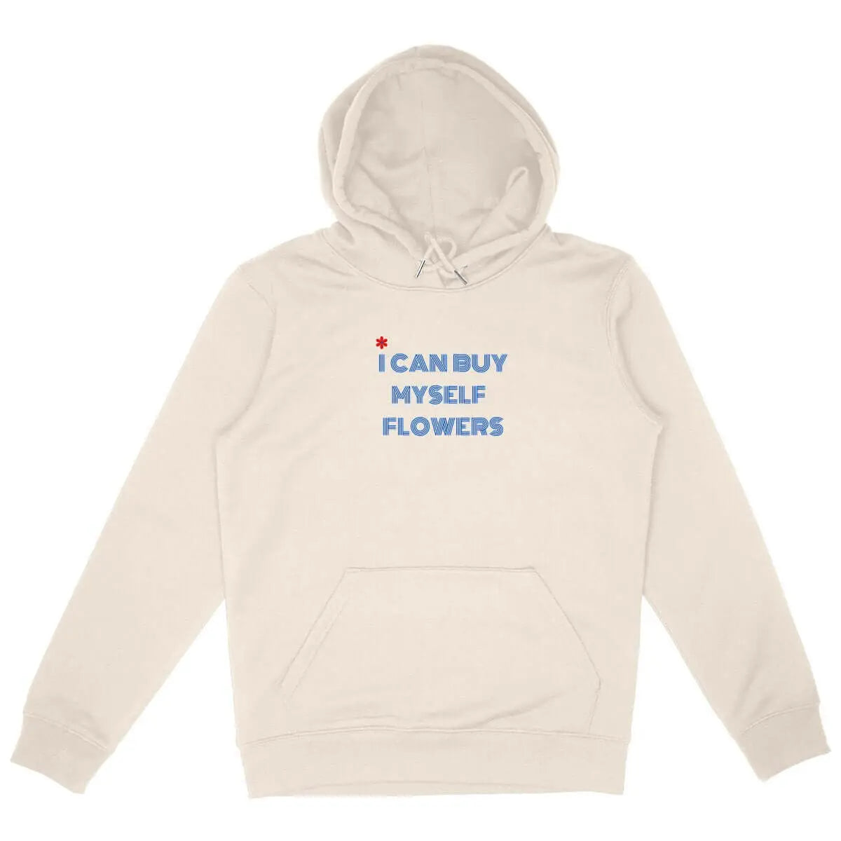 I can buy myself flowers sweat shirt féministe
