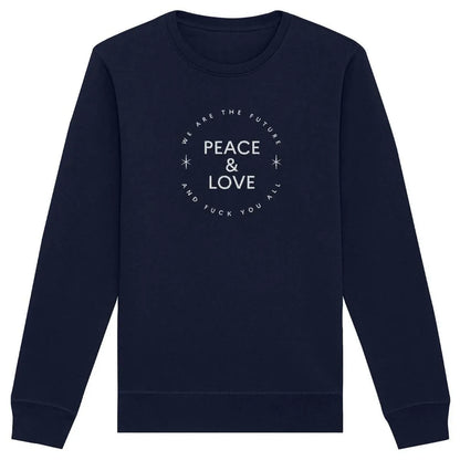 sweat shirt féministe Peace & Love and fck you all