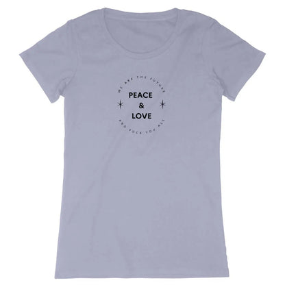 T shirt Peace & love and fuck you all lavande