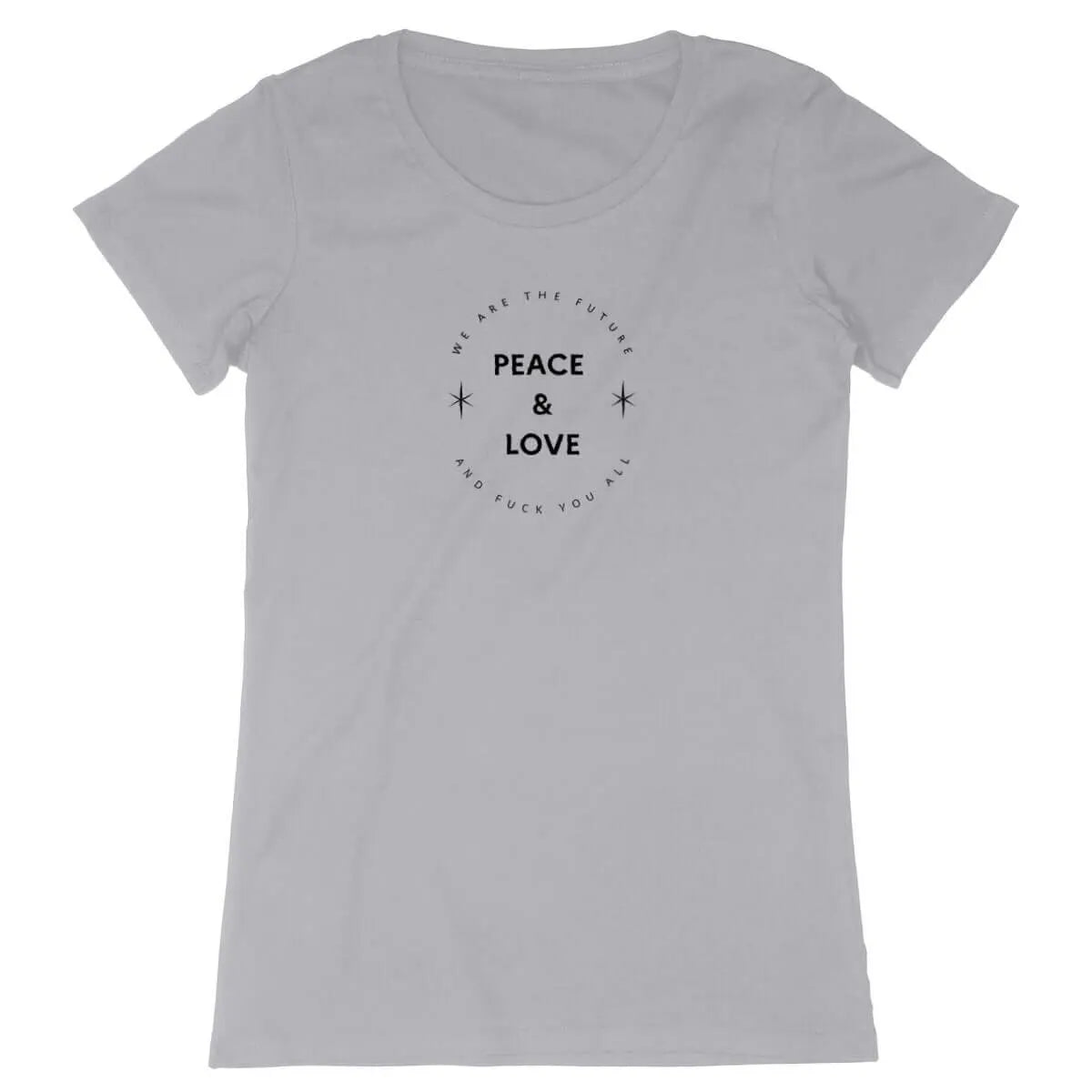 T shirt Peace & love and fuck you all gris